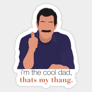 Modern Family Phil I'm the Cool Dad That's My Thang Thumbs Up Mustache Fan Art Sticker